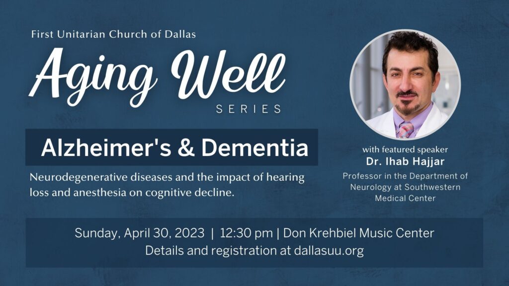 Aging Well Series - Alzheimer's & Dementia - First Unitarian Church of ...