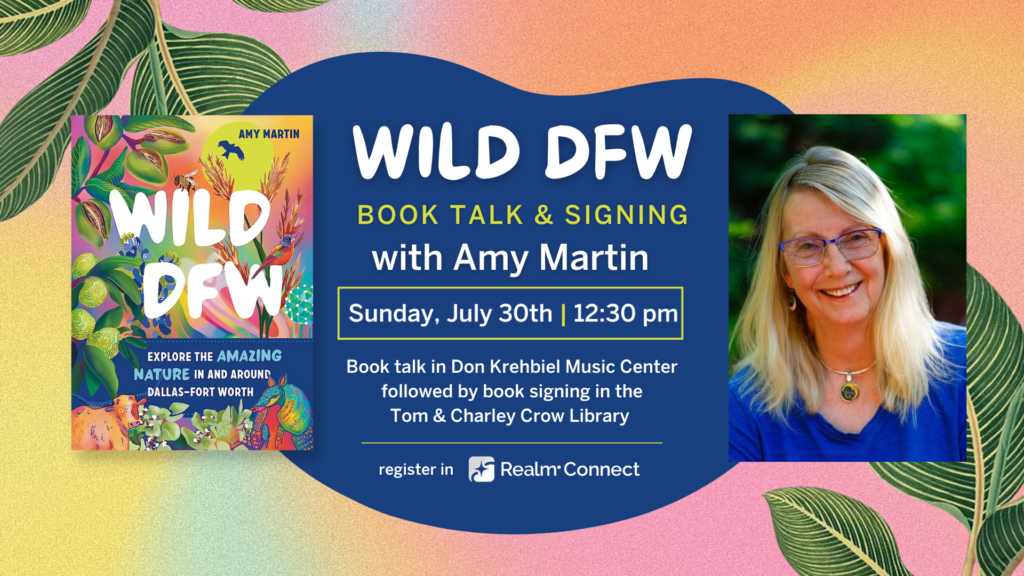 Wild DFW Book Event with Amy Martin - First Unitarian Church of Dallas